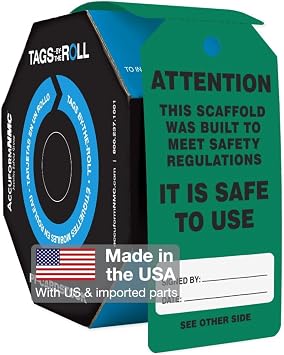 AccuformNMC 100 Scaffolding Tags by-The-Roll, Attention - Scaffold is Safe to Use, US Made OSHA Compliant Scaffold Tags, Waterproof PF-Cardstock, Resists Tears, 6.25""x3"", TAR711, White