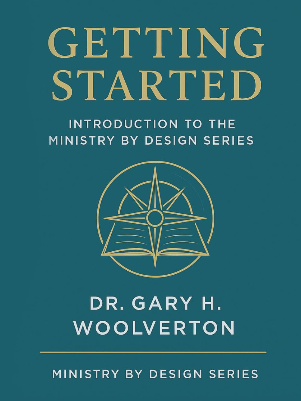 Getting Started: Introduction to the Ministry By Design Series