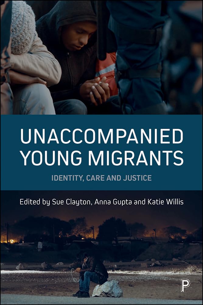 Unaccompanied young migrants: Identity, care and justice