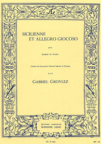 SICILIENNE ET ALLEGRO GIOCOSO POUR BASSON ET PIANO