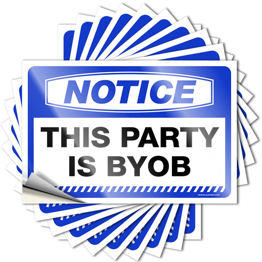 Funny Car Stickers Notice This Party is BYOB Stickers 10 Pcs Funny Signs for Home Bar Funny Signs for Man Cave(8X12CM)