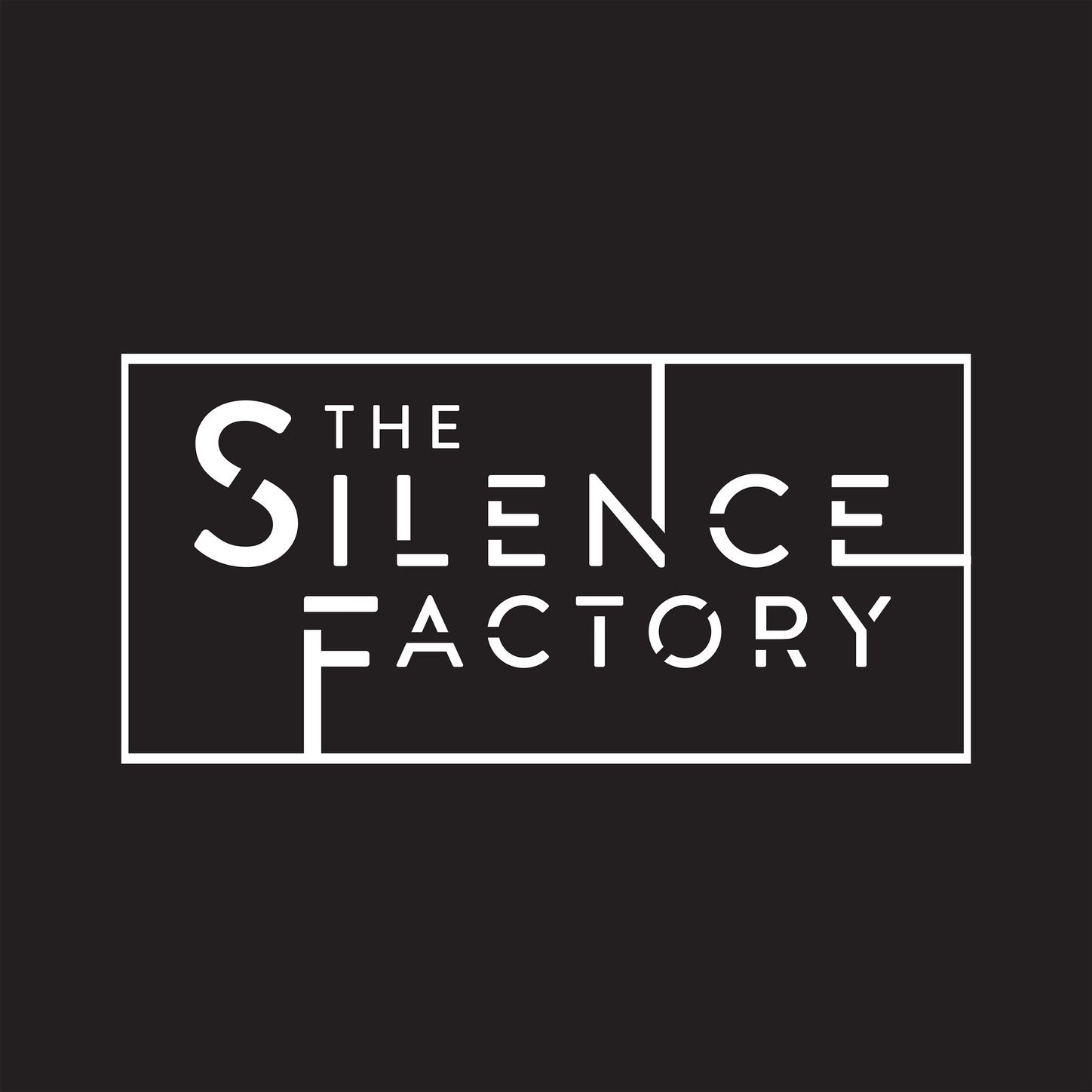 The Silence Factory