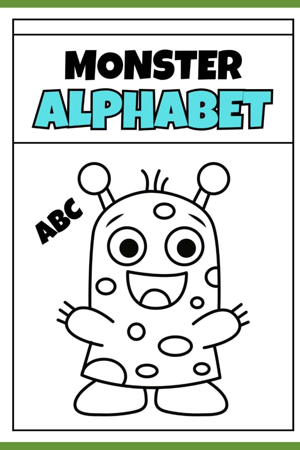 Alphabet Monster Kingdom A Grayscale Coloring Adventure