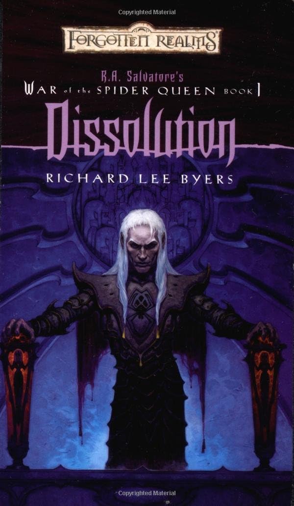 Dissolution (Forgotten Realms: R.A. Salvatore's War of the Spider Queen, Book 1) Mass Market Paperback โ August 1, 2003