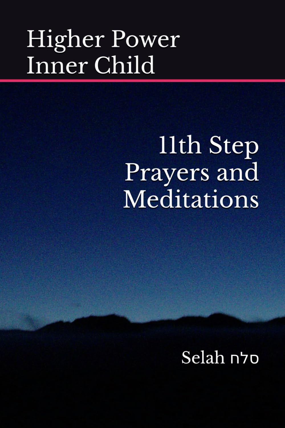 Higher Power Inner Child: 11th Step Prayers and Meditations (Pocket Therapy)