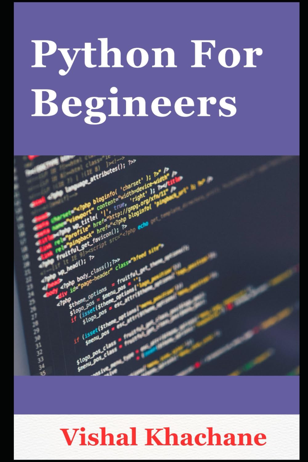Python Programming: Master Python Fundamentals, Explore Diverse ...