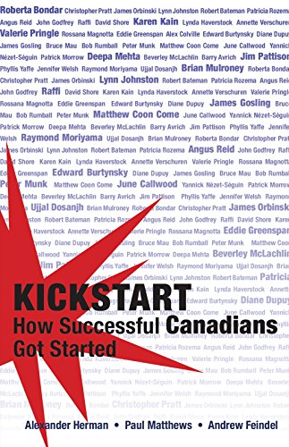 Kickstart: How Successful Canadians Got Started