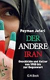 Der andere Iran: Geschichte und Kultur von 1900 bis zur Gegenwart - Peyman Jafari Übersetzer: Waltraud Hüsmert 