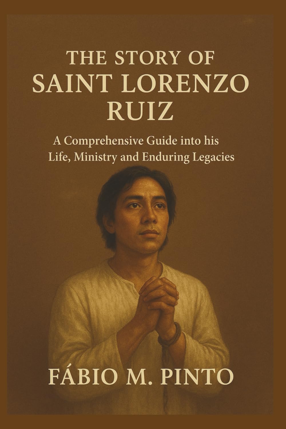 THE STORY OF SAINT LORENZO RUIZ (Lives Of Saints)