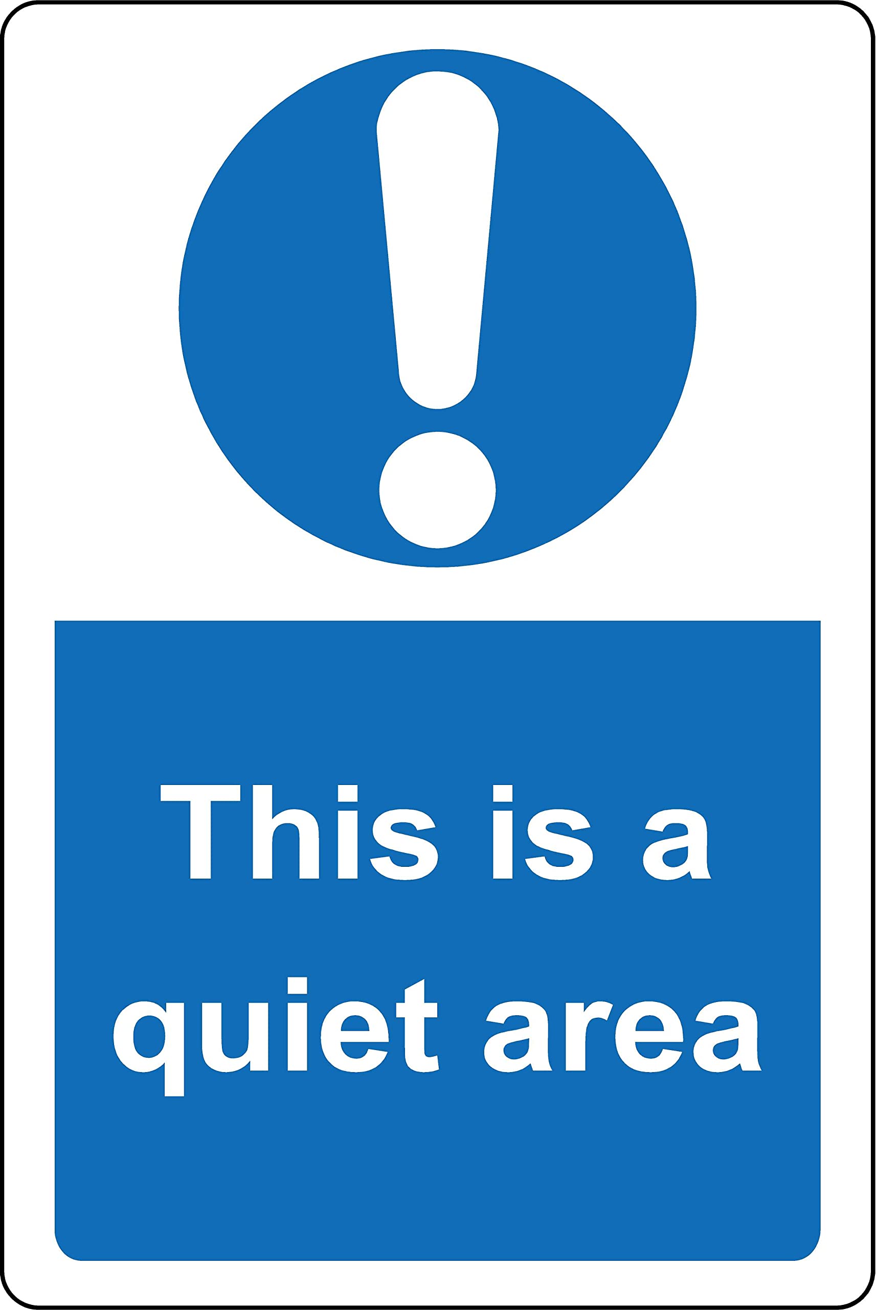 This is a quiet area Safety sign - 1mm Plastic sign (400mm x 300mm)