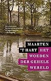  Het woeden der gehele wereld (Dutch Edition)