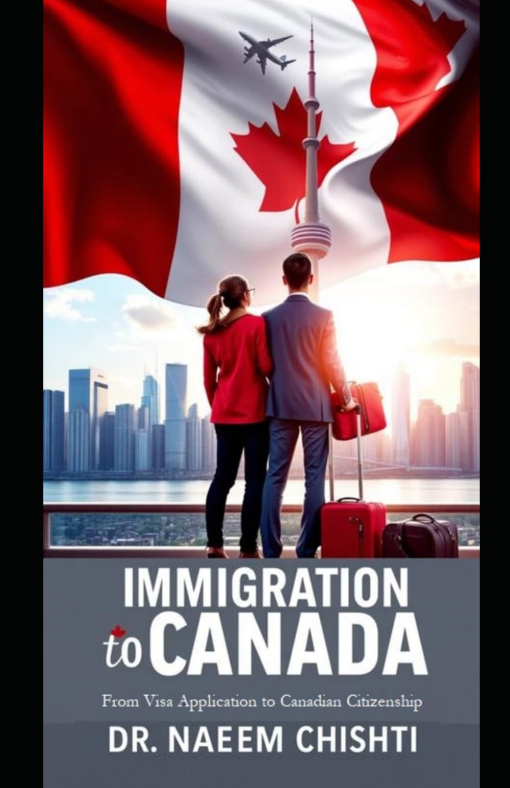 Immigration to Canada: From Visa Application to Canadian Citizenship