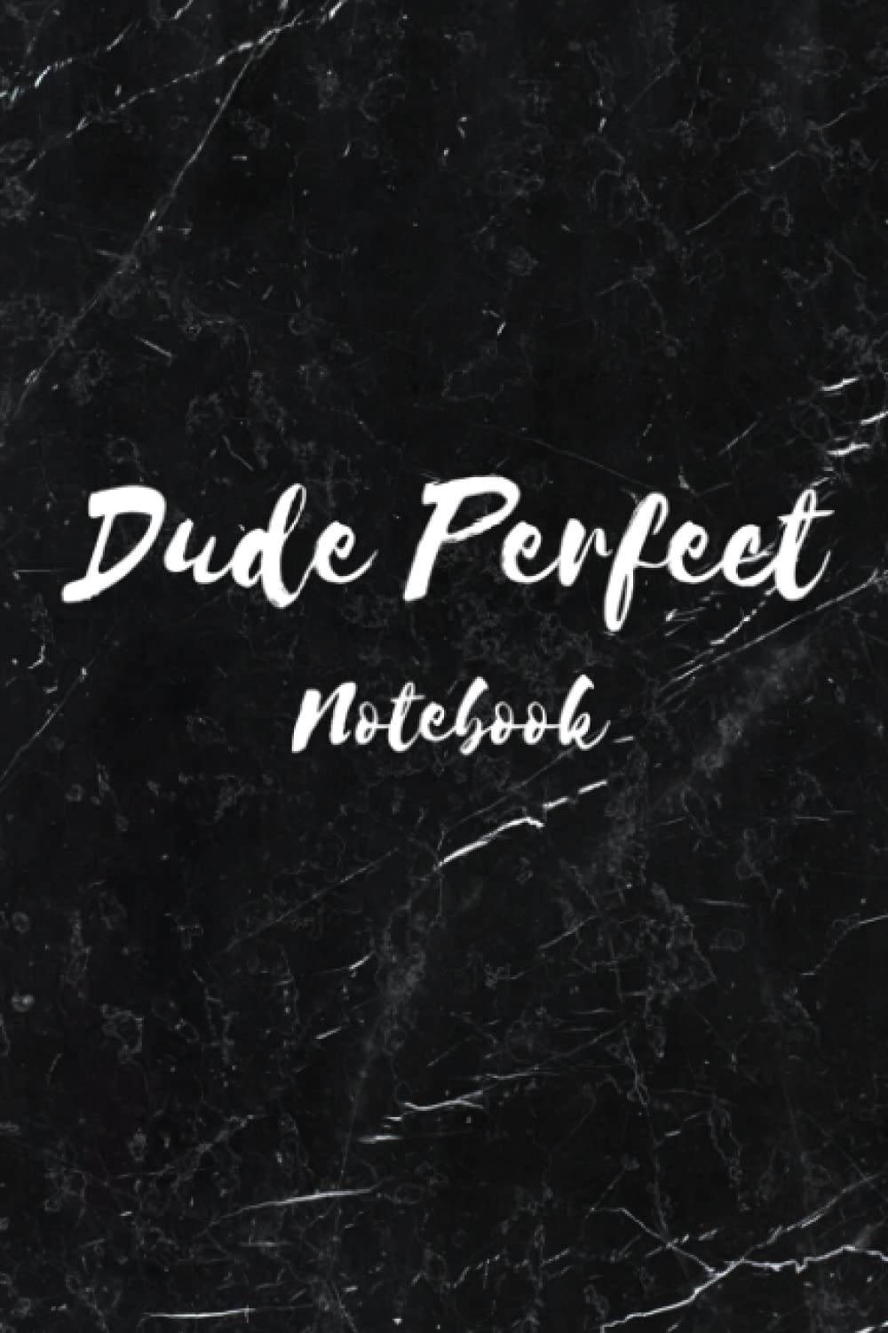 Dude perfect 6 x 9 " Inspirational quote black lined notebook composition notebook