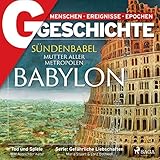 G/GESCHICHTE - Babylon: Sündenbabel - Mutter aller Metropolen - G Geschichte Linda Cedli Verlag: SAGA Egmont 