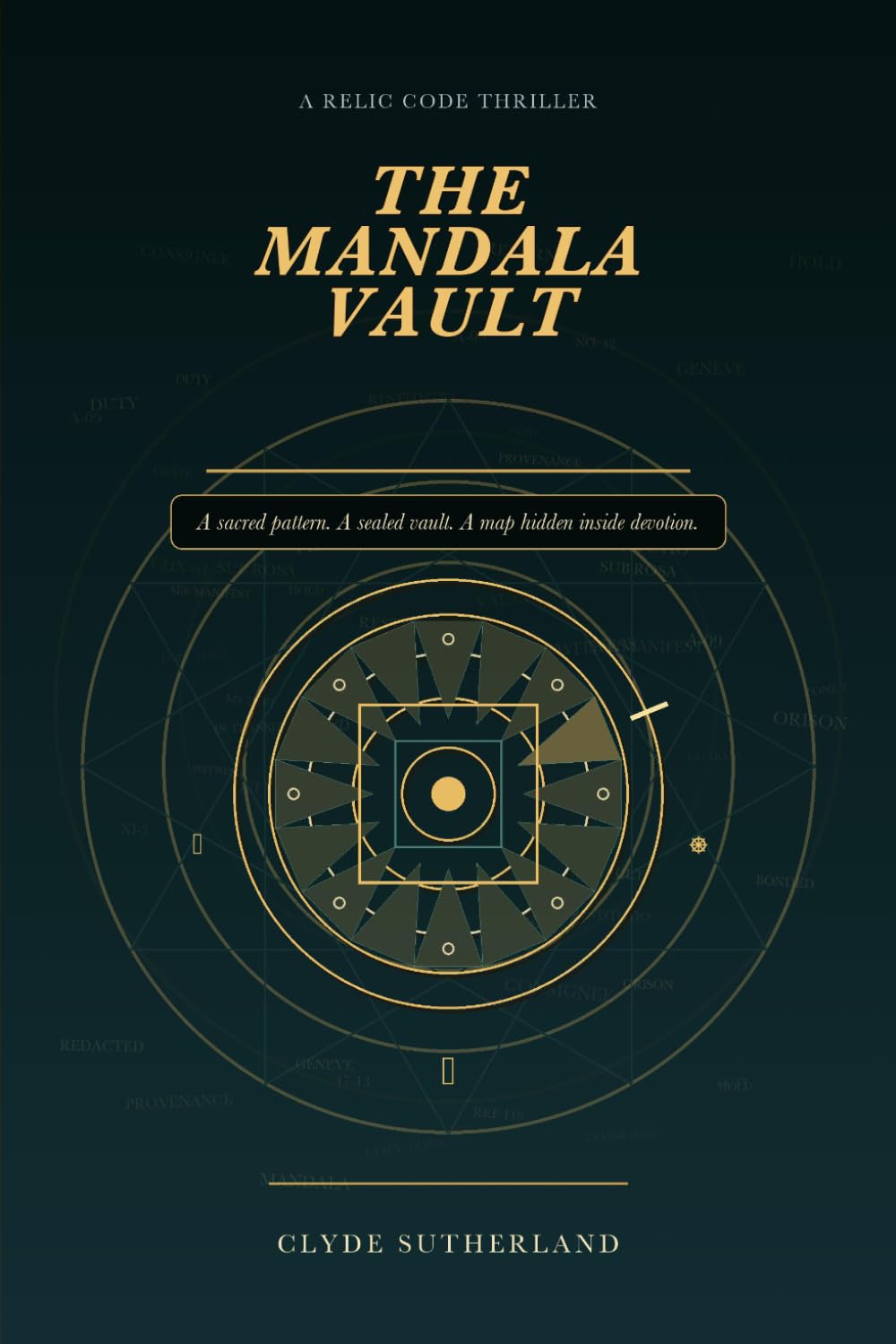 THE MANDALA VAULT: A Relic Code Thriller: 4