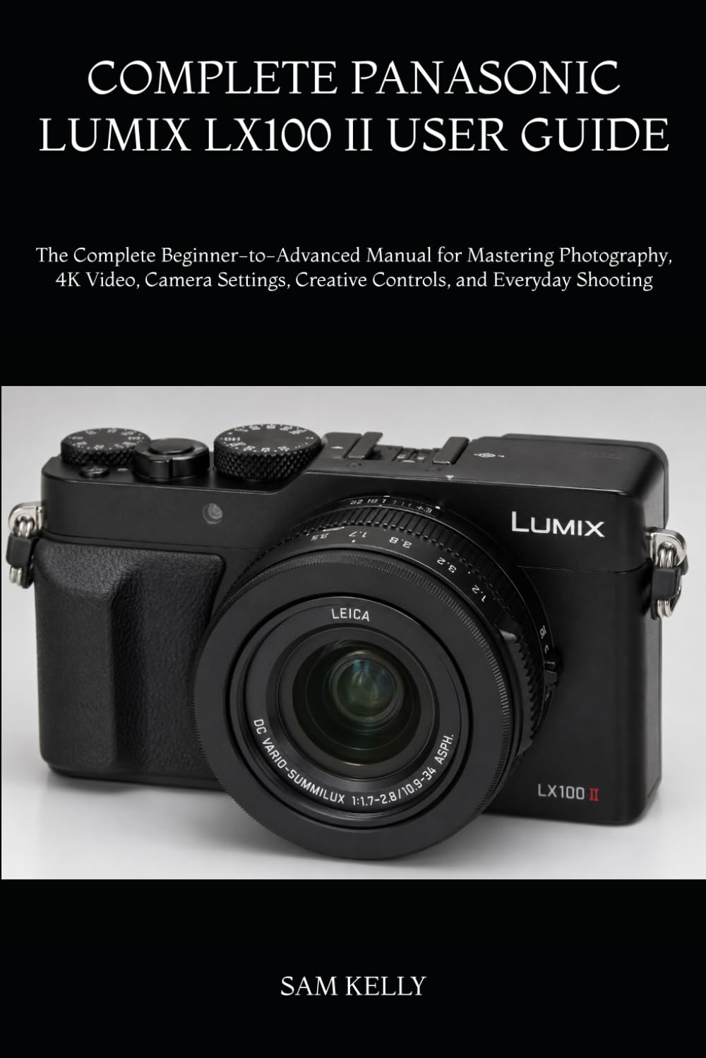 Livre photo Lumix LX100 II le guide de voyage indispensable pour reussir vos clichés