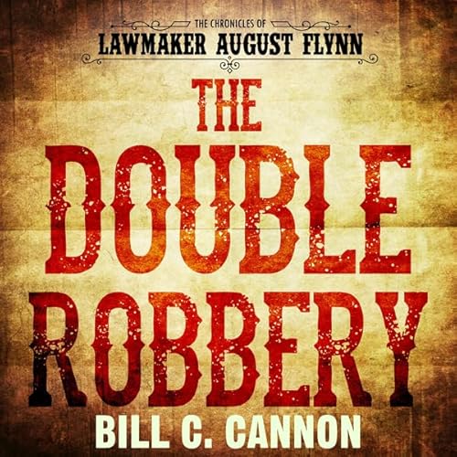 The Double Robbery Audiolivro Por Bill C Cannon capa