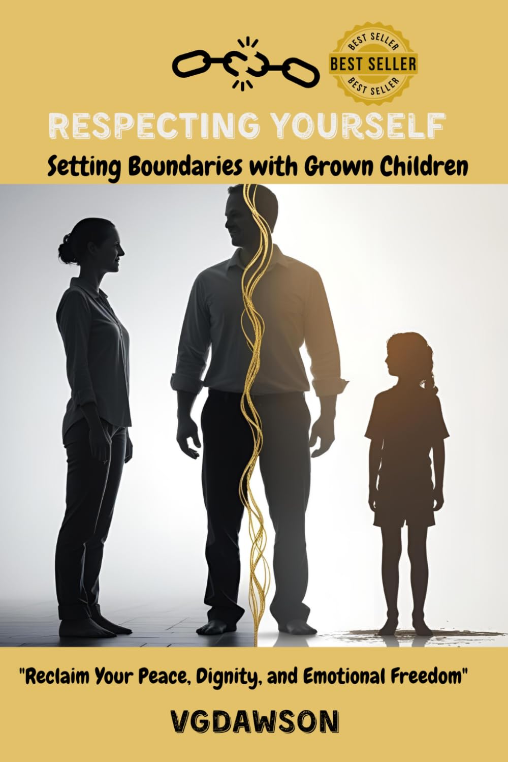 Respecting Yourself Setting Boundaries with Grown Children: Reclaim Your Peace, Dignity and Emotional Freedom