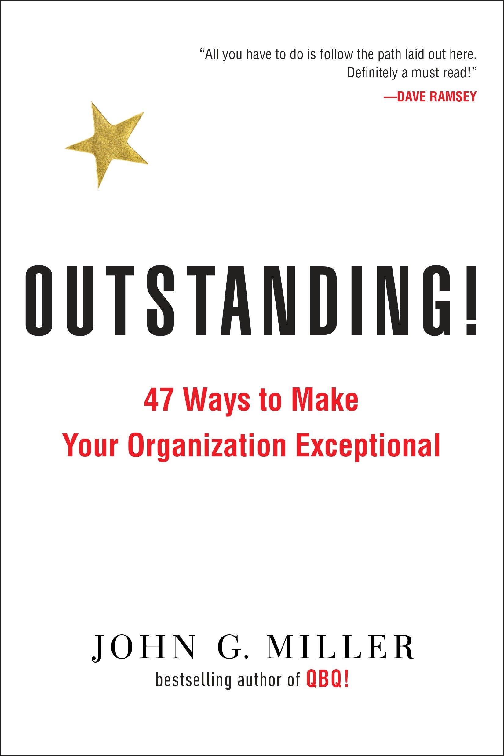 Tarcher Outstanding!: 47 Ways to Make Your Organization Exceptional