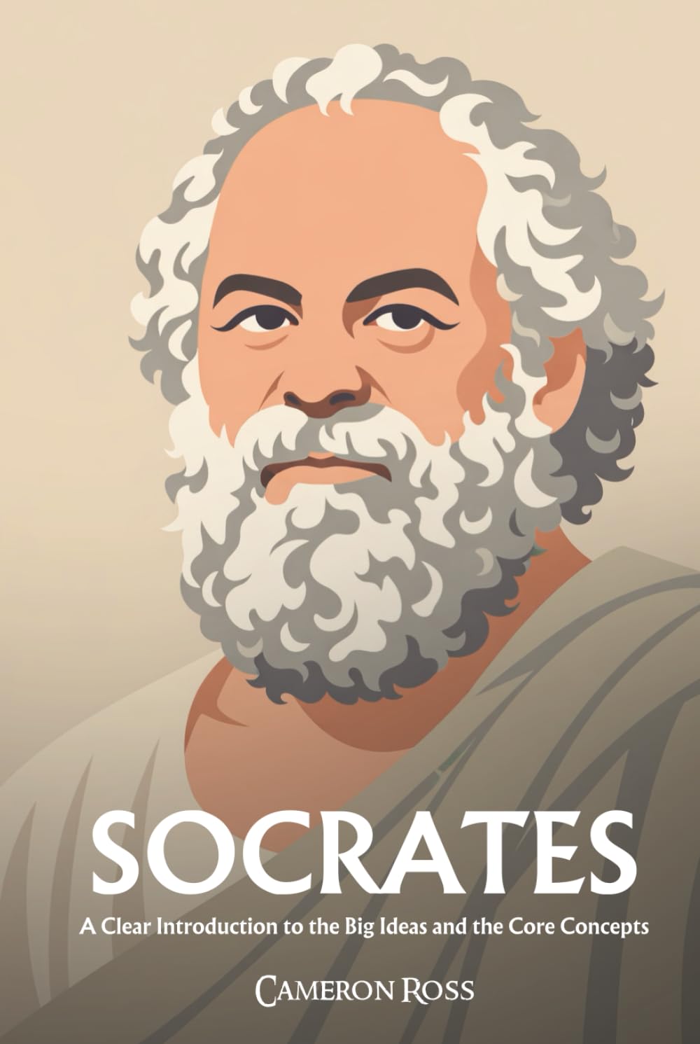 Socrates: A Clear Introduction to the Big Ideas and the Core Concepts