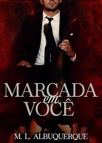 Marcada em Você: Livro Único