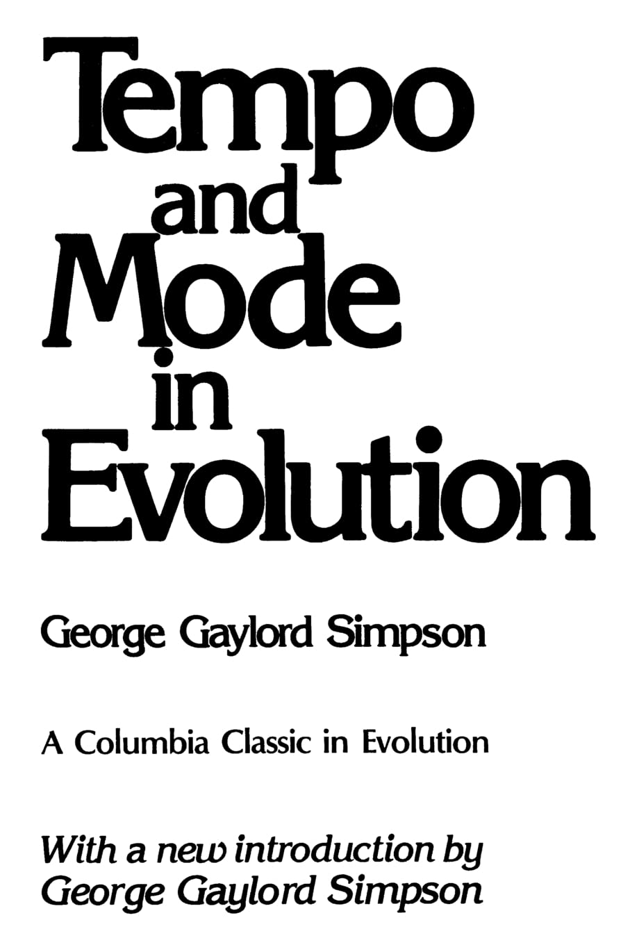 Tempo and Mode in Evolution (The Columbia Classics in Evolution)