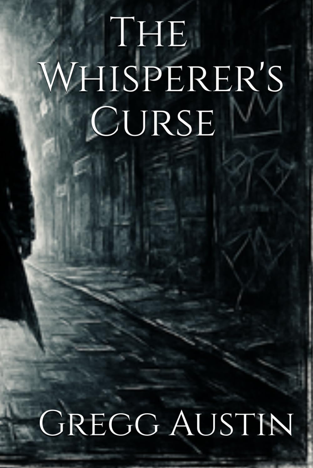 The Whisperer's Curse