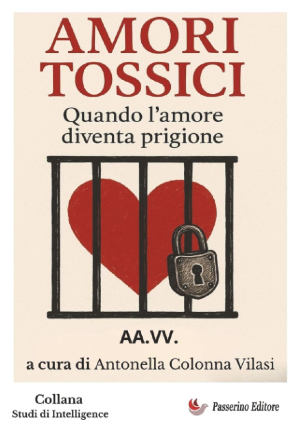 Amori tossici: Quando l'amore diventa prigione