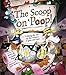 The Scoop on Poop!: Lifting the Lid on the Science of Poo and Pee