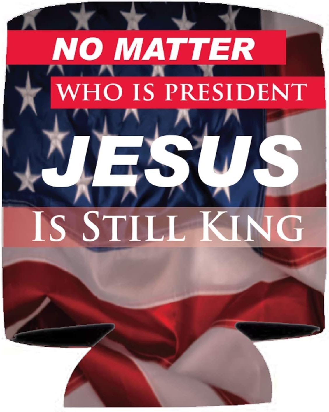 12-Pack No Matter Who Is President Jesus Is King Yard Sign, Can Cooler, and Car Decal | 11 Inch by 14 Inch 2-Sided Yard Sign Includes Stakes, 21236