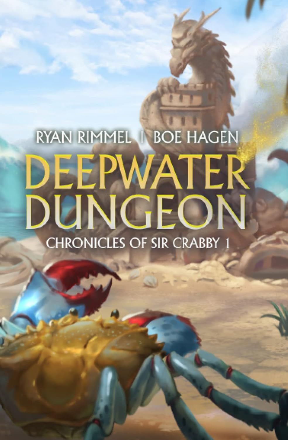Deepwater Dungeon A LitRPG Adventure... by Rimmel, Ryan