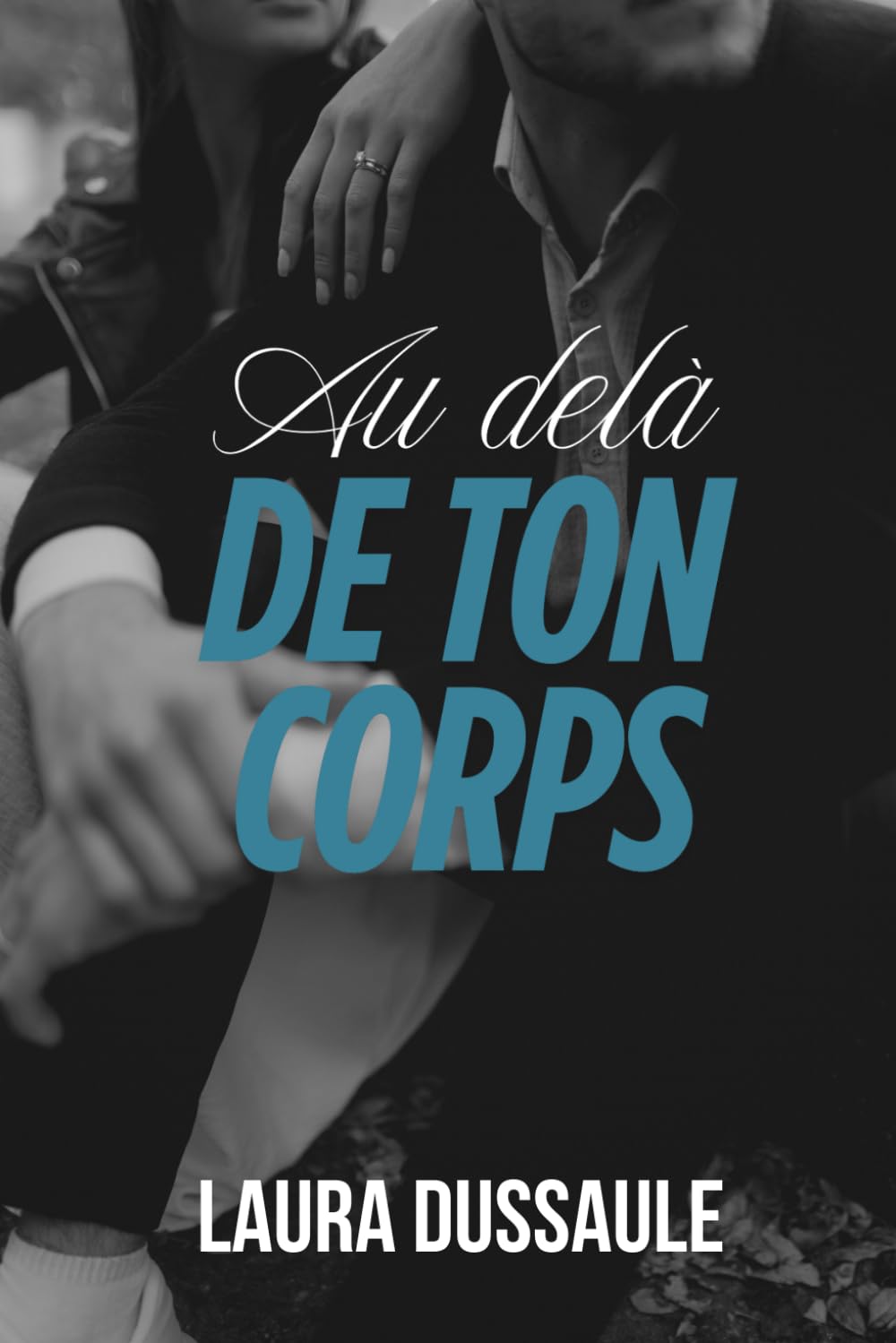 Au delà de ton corps