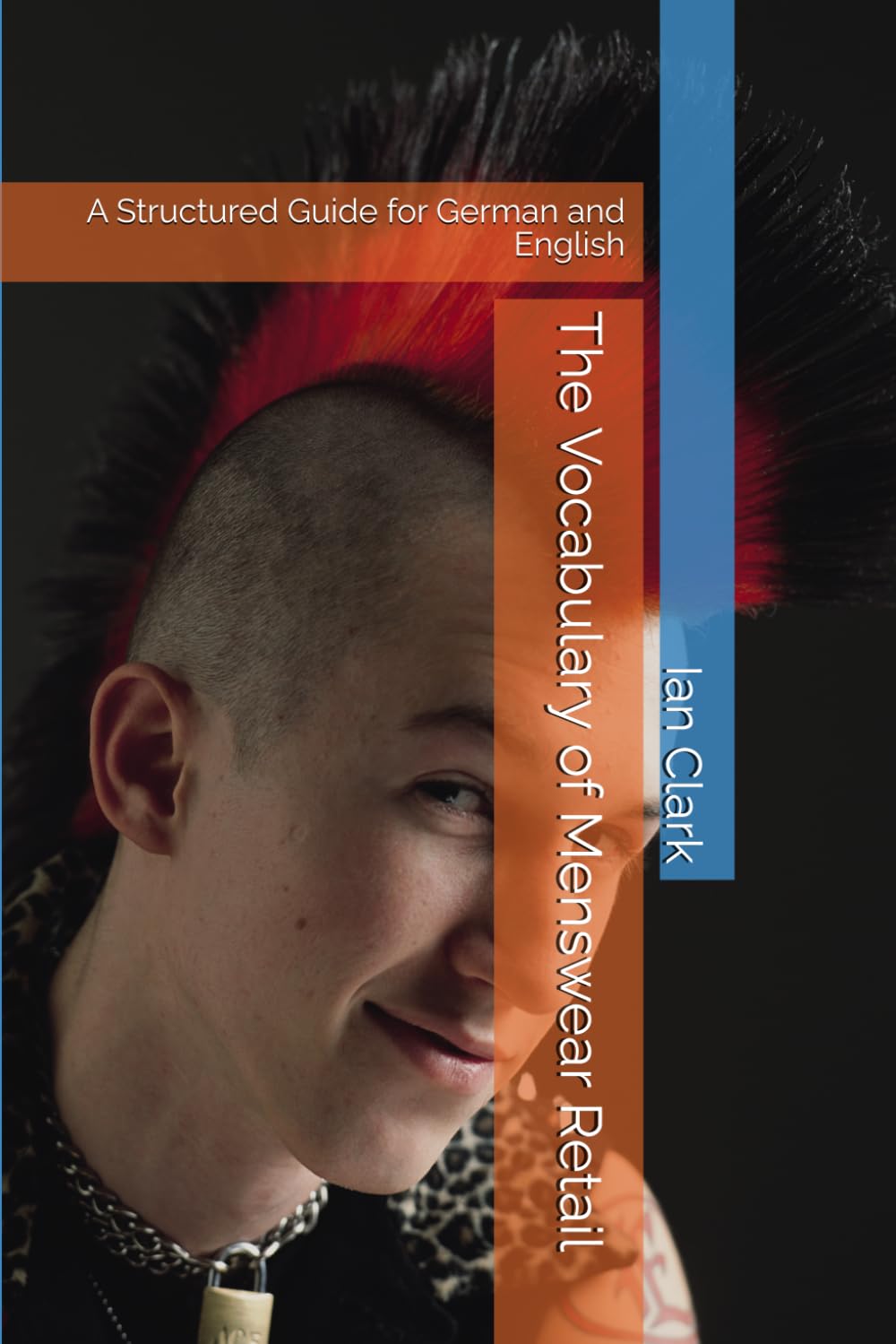 The Vocabulary of Menswear Retail: A Structured Guide for German and English (Specialist Vocabulary)