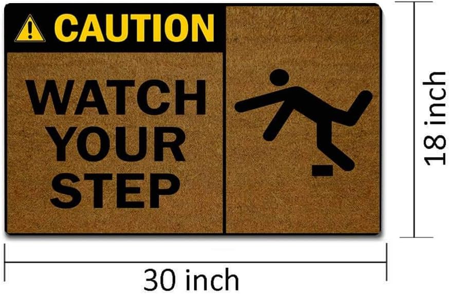 Funny Door Mat Non-Slip Back Rubber Entry Way Doormat Outside | Caution Watch Your Step | Standard Outdoor Welcome Mat | Patio Home Office Indoor | Non-Woven Fabric 18 Inch x 30 Inch