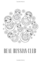 Real Russian Club: Russian language journal book for students 1795346620 Book Cover