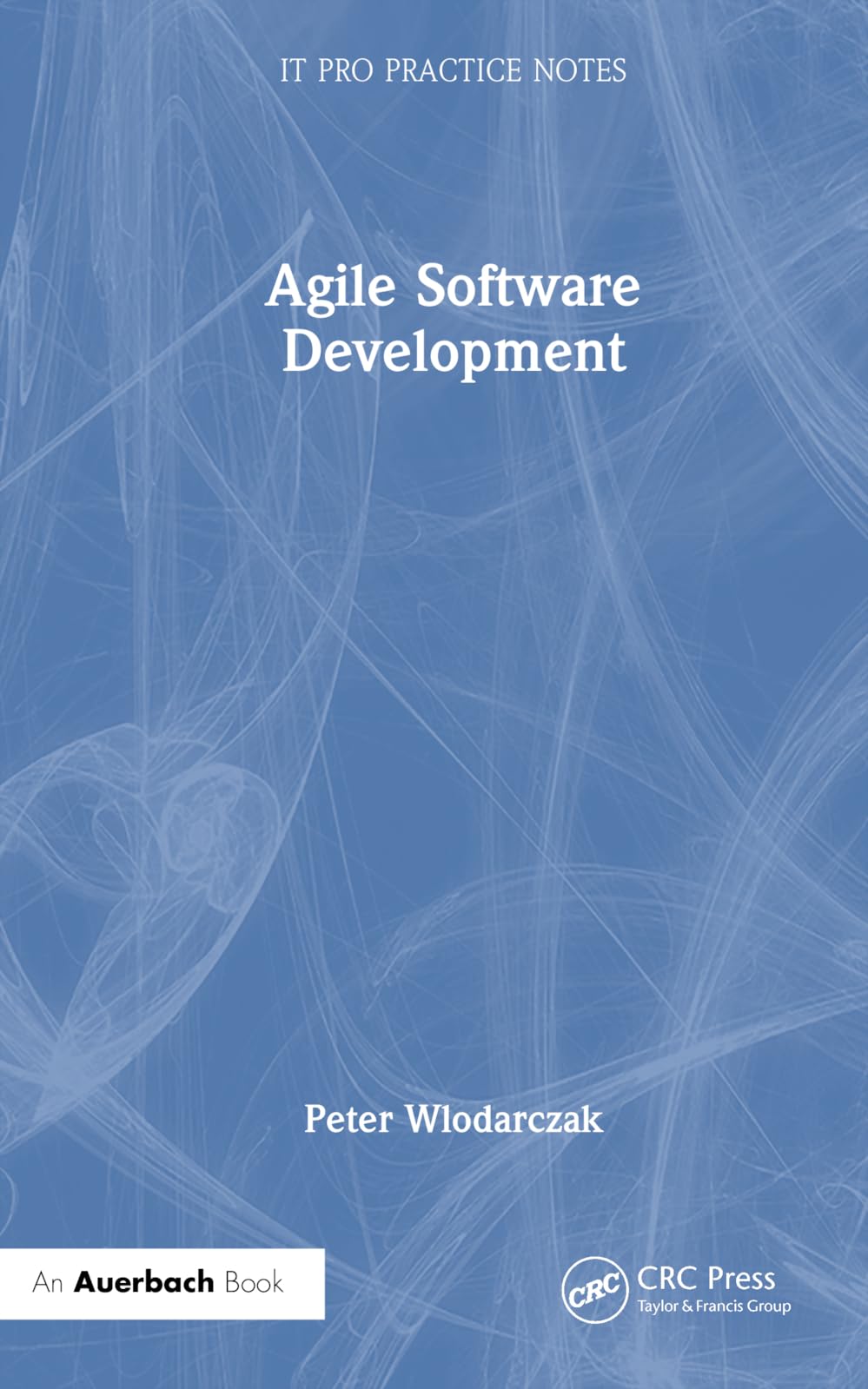 Agile Software Development (It Pro Practice Notes)