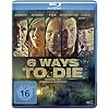6 Ways to Die Blu-Ray