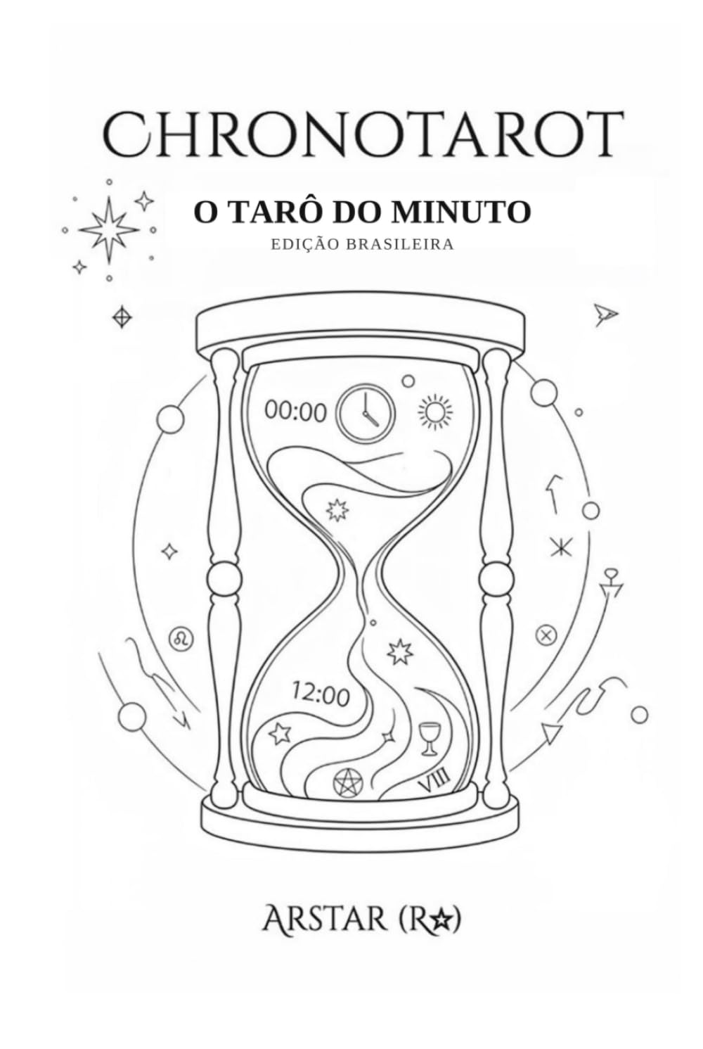 CHRONOTAROT: O Tarô do Minuto (EDIÇÃO BRASILEIRA)