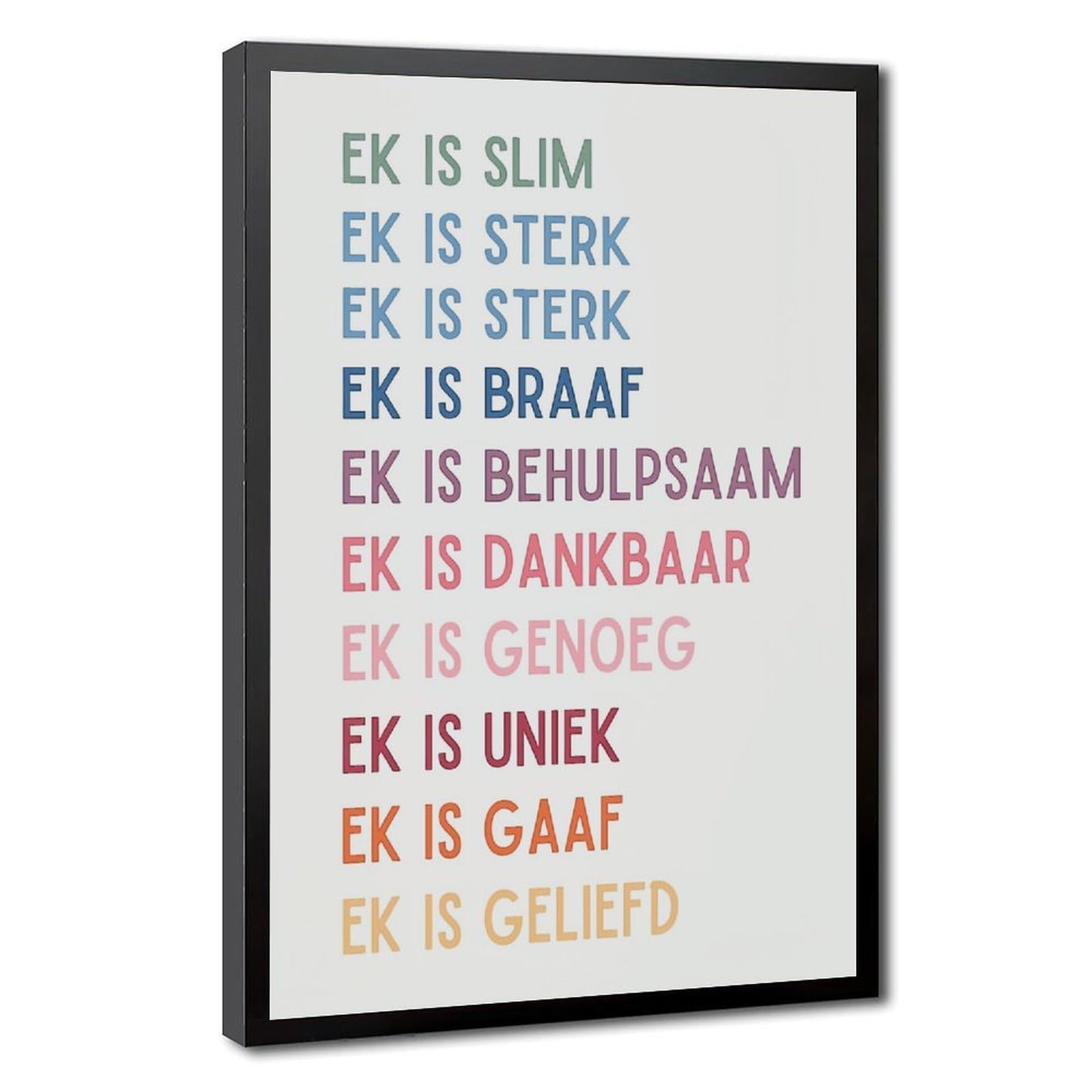 AYINUER Ek Is Slim Sterk Braaf Educational Canvas Poster Canvas Poster for Bedroom Decor Gift