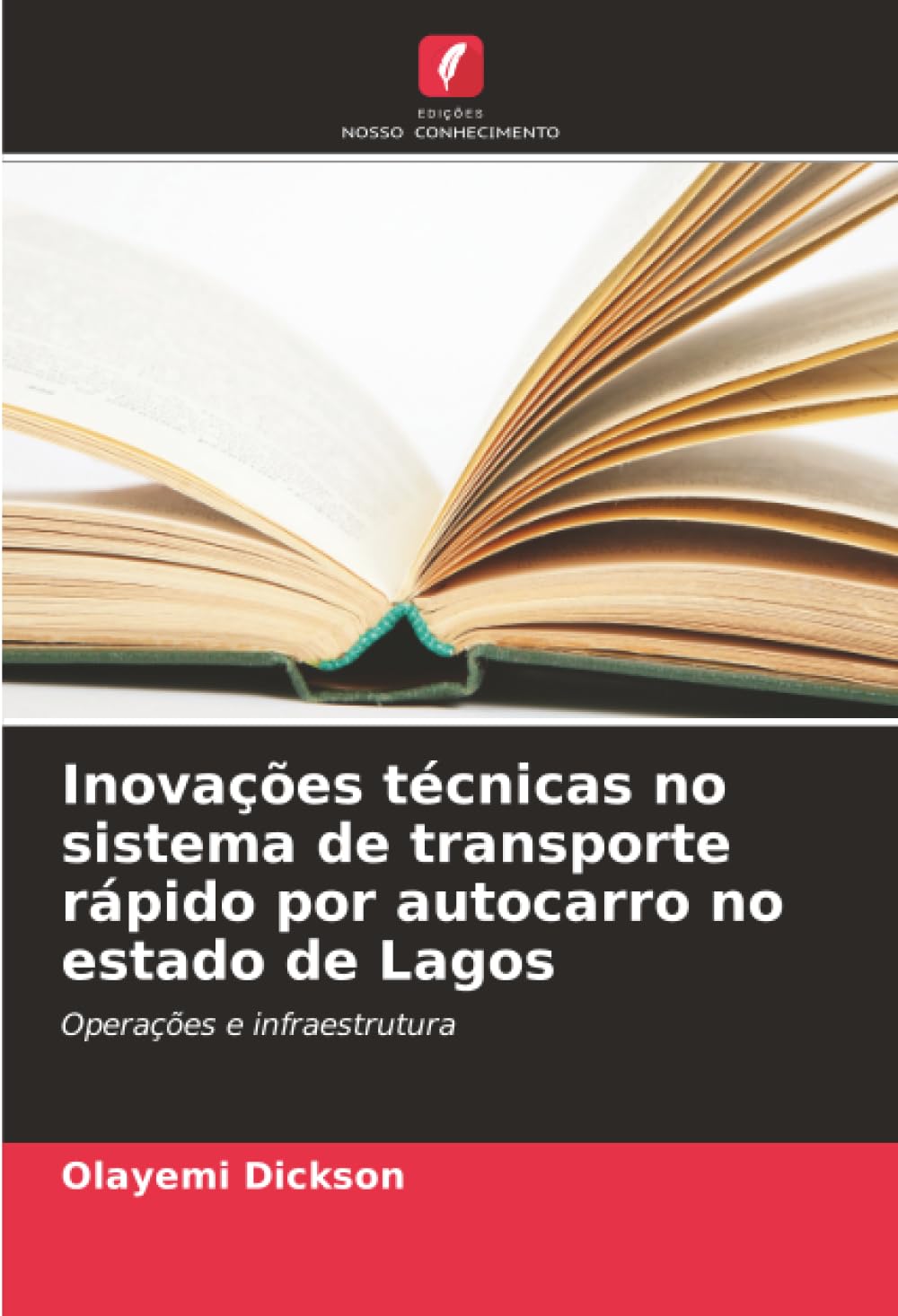 Inovações técnicas no sistema de transporte rápido por autocarro no estado de Lagos: Operações e infraestrutura