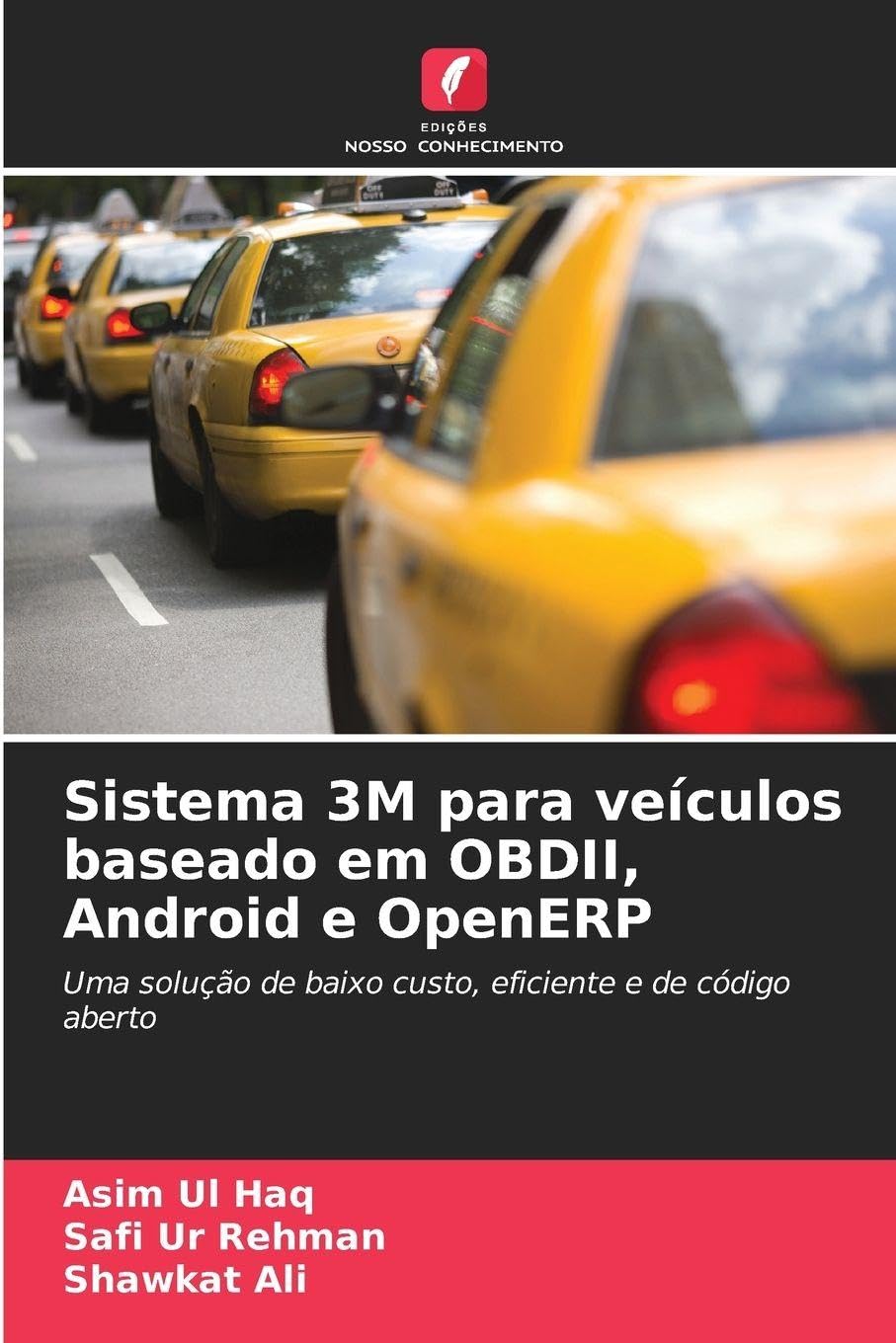 Sistema 3M para veículos baseado em OBDII, Android e OpenERP: Uma solução de baixo custo, eficiente e de código aberto