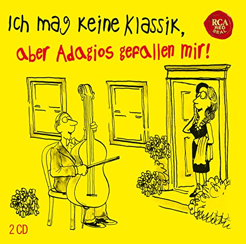 Ich Mag Keine Klassik,Aber Adagios Gefallen Mir [Import]