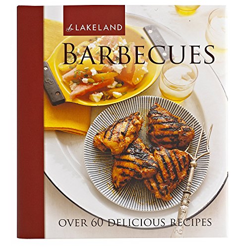 Lakeland - Libro di ricette per barbecue, oltre 60 ricette per hamburger, kebabs e insalate