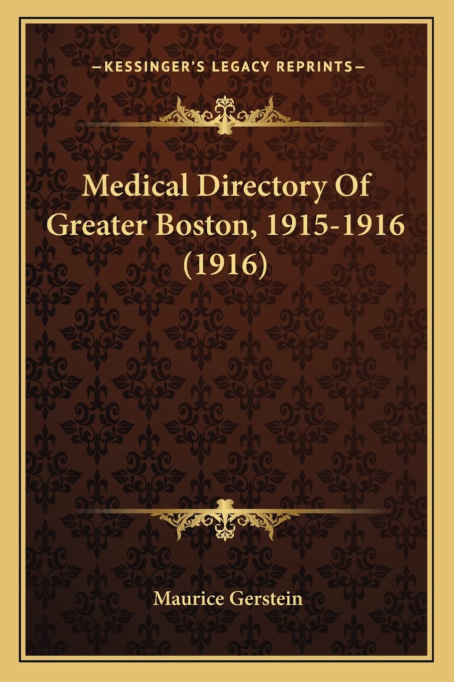 Medical Directory Of Greater Boston, 1915-1916 (1916)