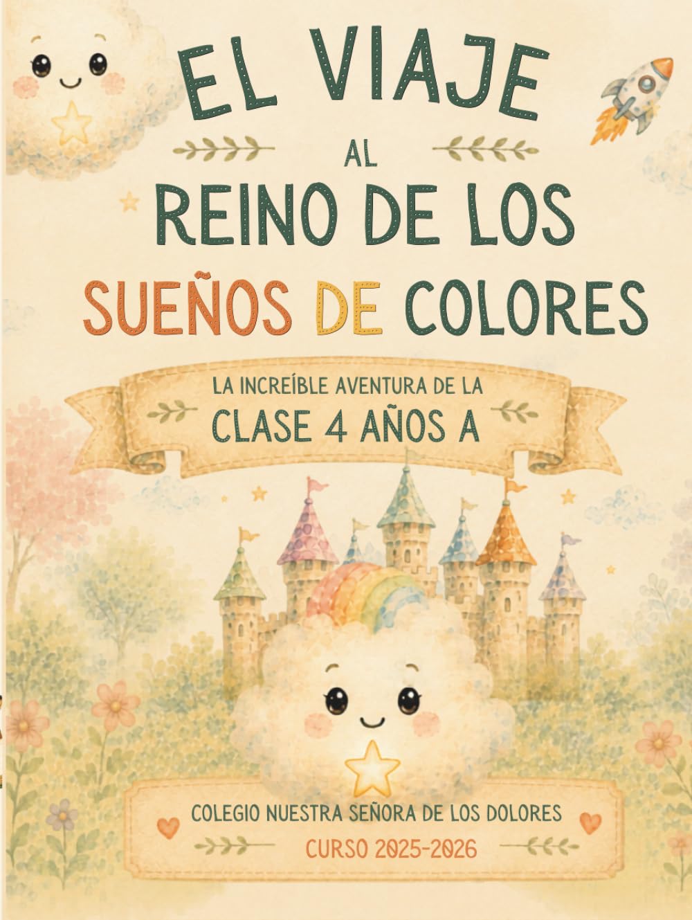 EL VIAJE AL REINO DE LOS SUEÑOS DE COLORES