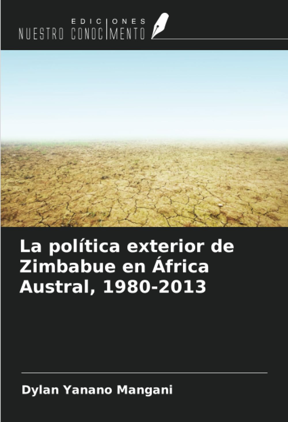 La política exterior de Zimbabue en África Austral, 1980-2013