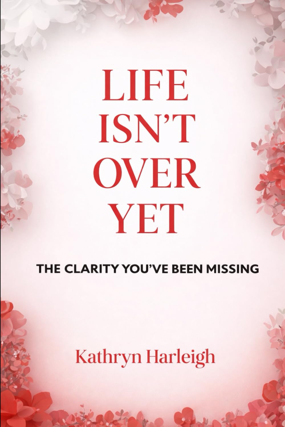 Life Isn’t Over Yet: A grounding companion for the moments that feel like too much