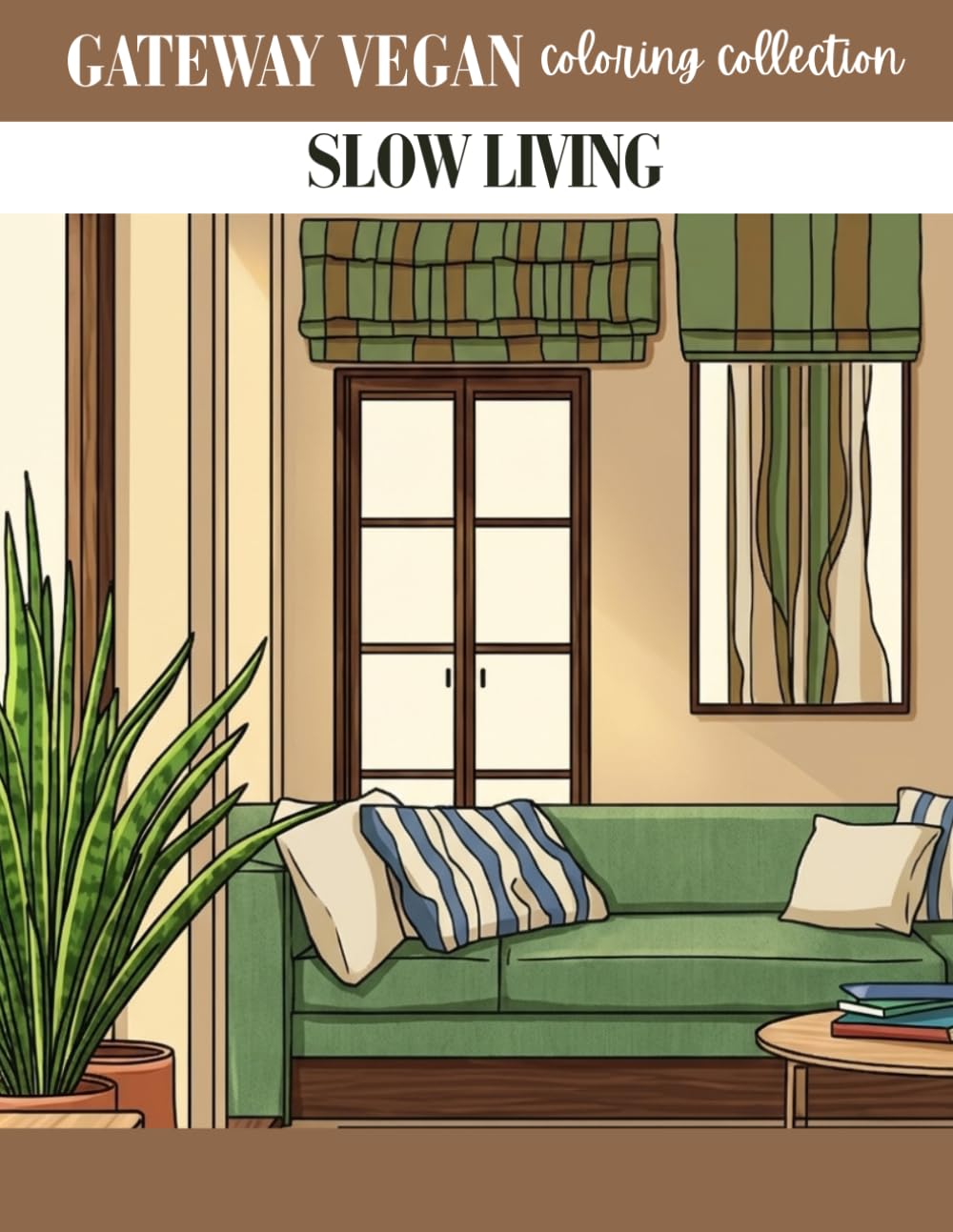 Slow Living: A Relaxing Coloring Book for Adults Featuring Calm Moments, Simple Living, and Mindful Everyday Life