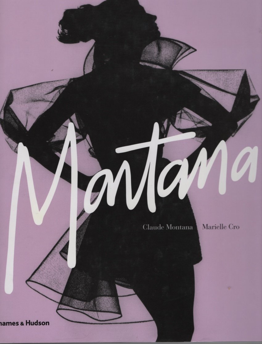 Buy Claude Montana: Fashion Radical — BookShops.in
