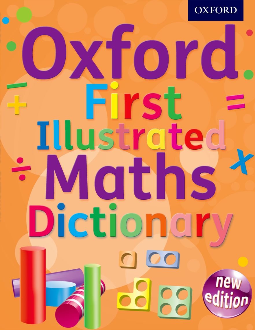Oxford First Illustrated Maths Dictionary (Oxford Dictionary) Amazon